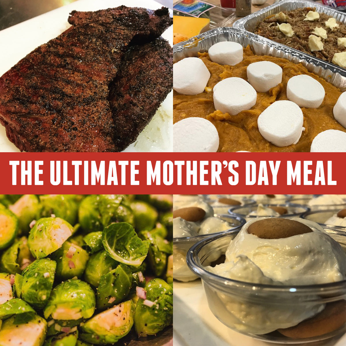 The Ultimate Mother's Day Meal